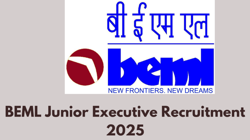 BEML JUNIOR EXECUTIVE RECRUITMENT 2025