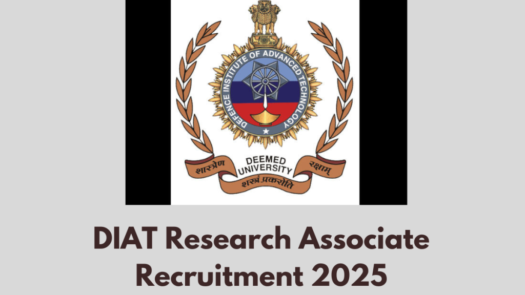 DIAT Research Associate Recruitment 2025