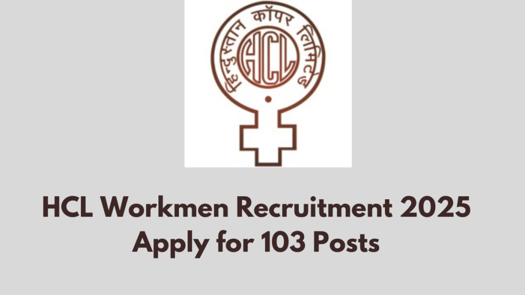 HCL Workmen Recruiitment 2025