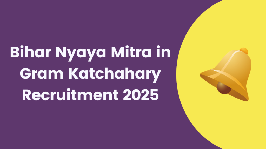 bihar nyaya mitra 2025 recruitment