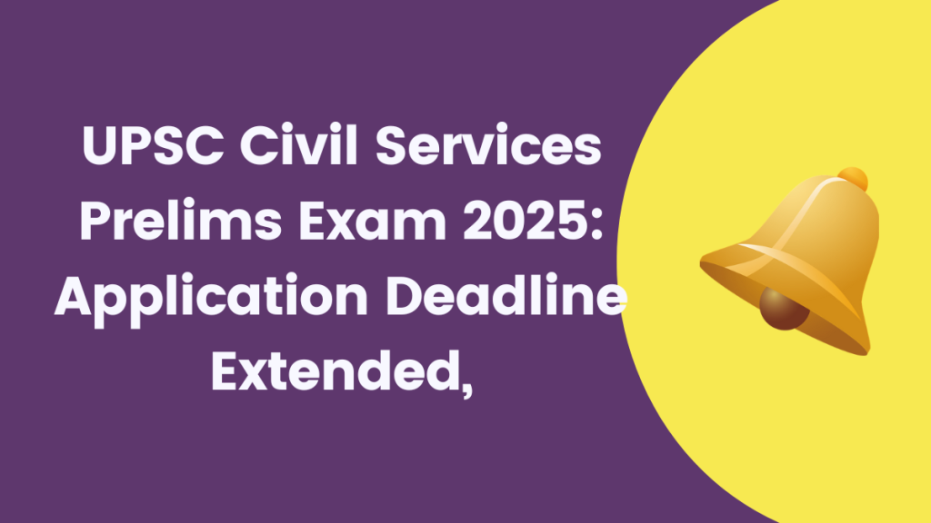 upsc exam date extended